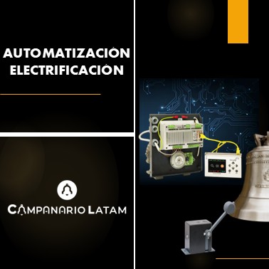 AUTOMATIZACIÓN Y ELECTRIFICACION  DE CAMPANAS VERDADERAS 